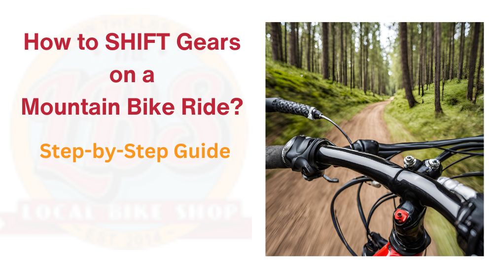How to Shift Gears on Mountain Bike