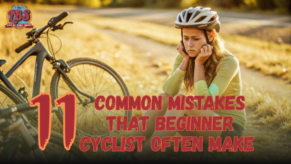 11 Common Mistakes that beginner cyclist make